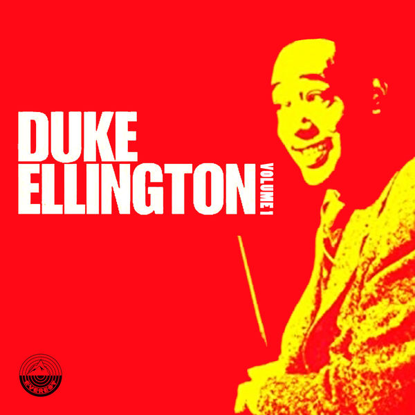 Duke Ellington – Duke Ellington, Vol. 1(16Bit-44.1kHz)-OppsUpro音乐帝国