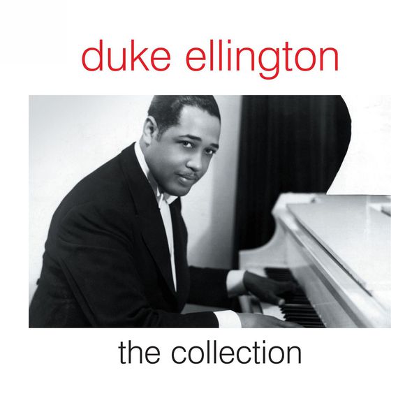 Duke Ellington – The Collection(16Bit-44.1kHz)-OppsUpro音乐帝国