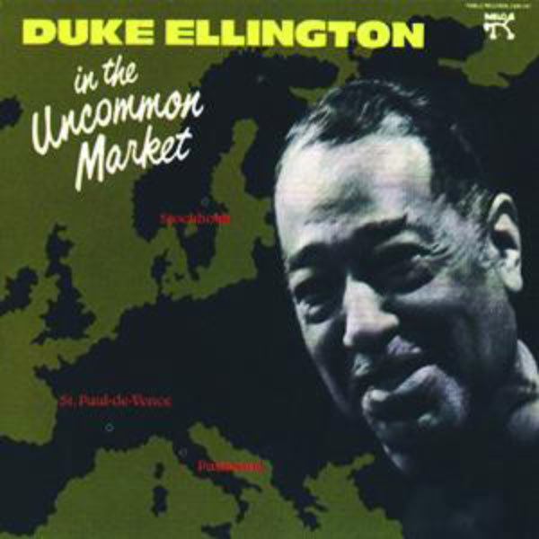 Duke Ellington – In The Uncommon Market(16Bit-44.1kHz)-OppsUpro音乐帝国