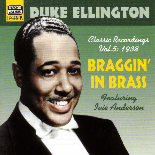 Duke Ellington – ELLINGTON, Duke Braggin’ In Brass (1938) (Duke Ellington, Vol. 5)(16Bit-44.1kHz)-OppsUpro音乐帝国