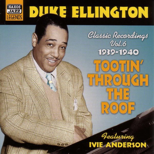 Duke Ellington – Ellington, Duke Tootin’ Through the Roof (1939-1940)(16Bit-44.1kHz)-OppsUpro音乐帝国