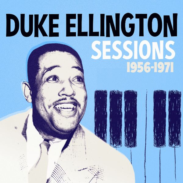 Duke Ellington – Sessions 1956 -1971(16Bit-44.1kHz)-OppsUpro音乐帝国