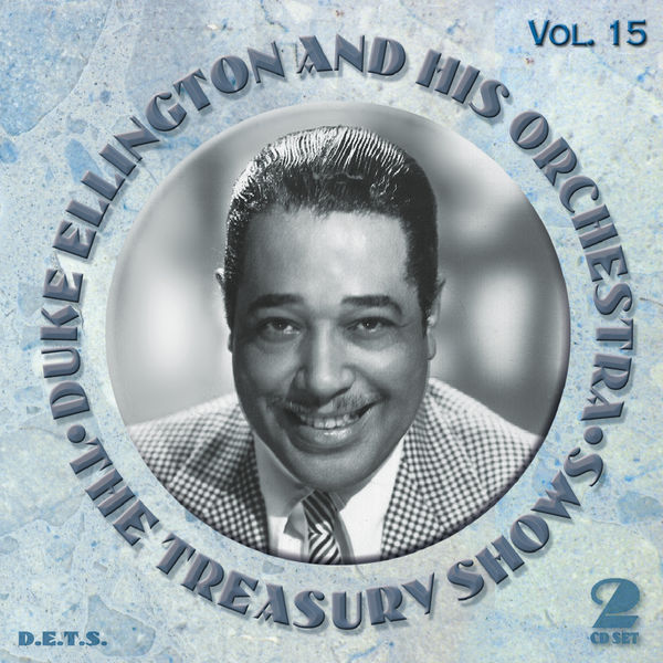 Duke Ellington – The Treasury Shows, Vol. 15(16Bit-44.1kHz)-OppsUpro音乐帝国