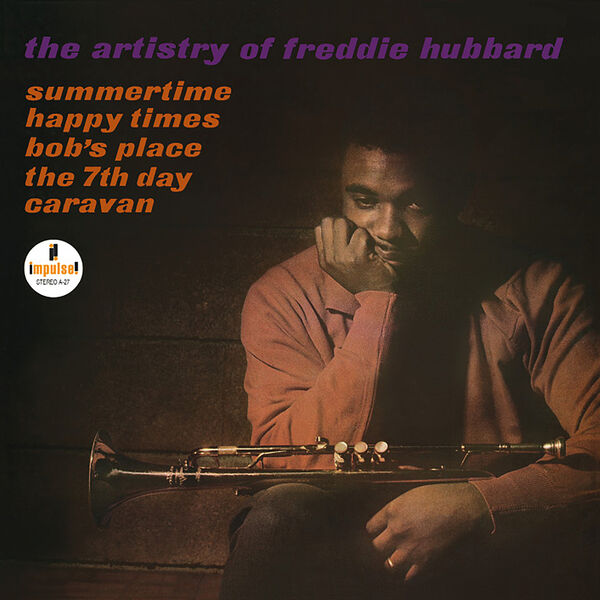 Freddie Hubbard – The Artistry Of Freddie Hubbard(16Bit-44.1kHz)-OppsUpro音乐帝国