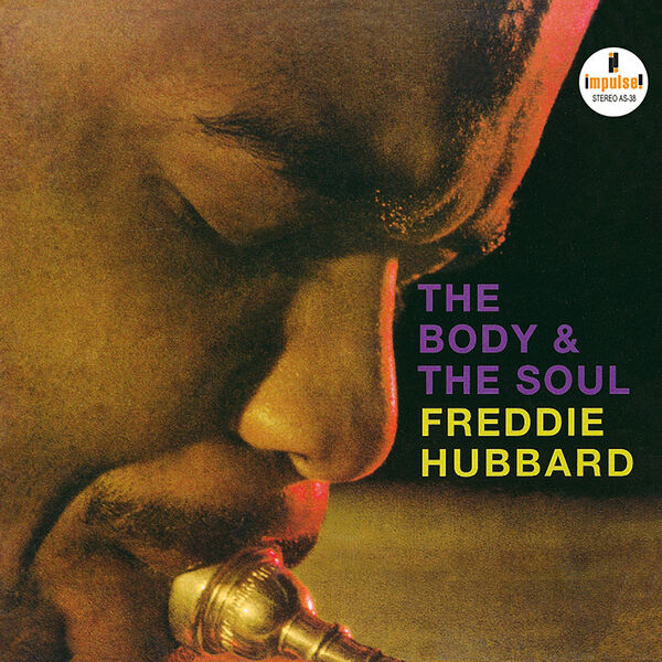 Freddie Hubbard – The Body & The Soul(16Bit-44.1kHz)-OppsUpro音乐帝国