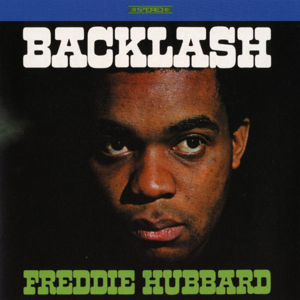 Freddie Hubbard – Backlash(16Bit-44.1kHz)-OppsUpro音乐帝国