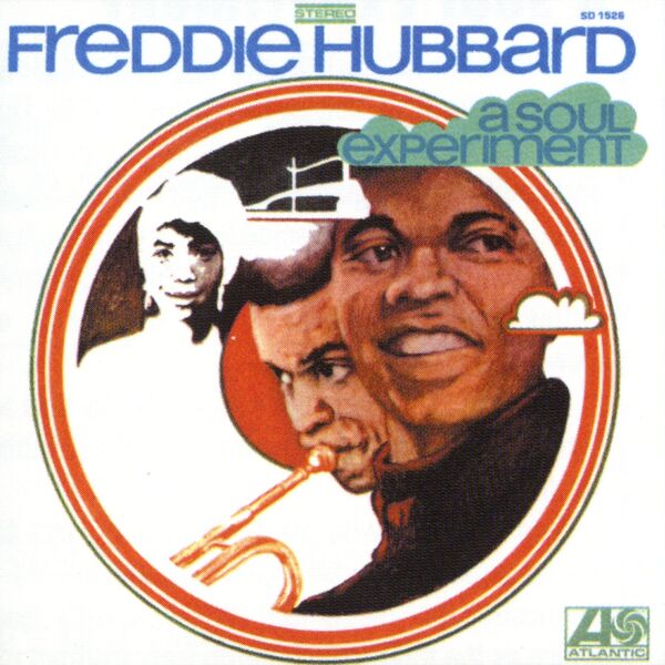 Freddie Hubbard – A Soul Experiment(16Bit-44.1kHz)-OppsUpro音乐帝国