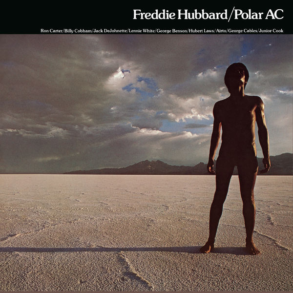 Freddie Hubbard – Polar AC(16Bit-44.1kHz)-OppsUpro音乐帝国