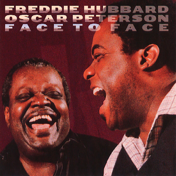 Freddie Hubbard – Face To Face(16Bit-44.1kHz)-OppsUpro音乐帝国