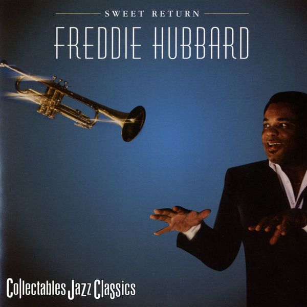 Freddie Hubbard – Sweet Return(16Bit-44.1kHz)-OppsUpro音乐帝国