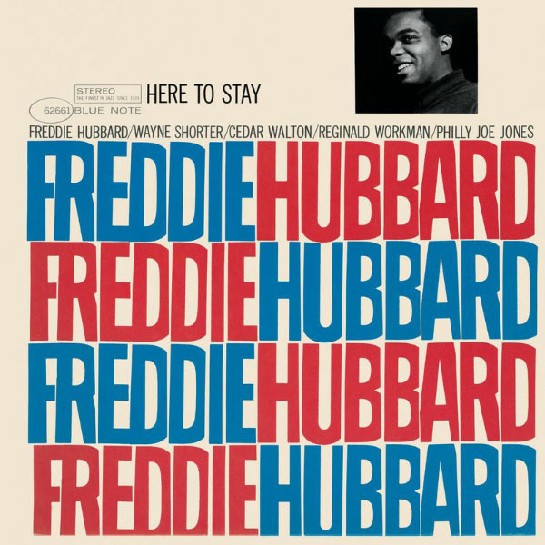 Freddie Hubbard – Here To Stay(16Bit-44.1kHz)-OppsUpro音乐帝国