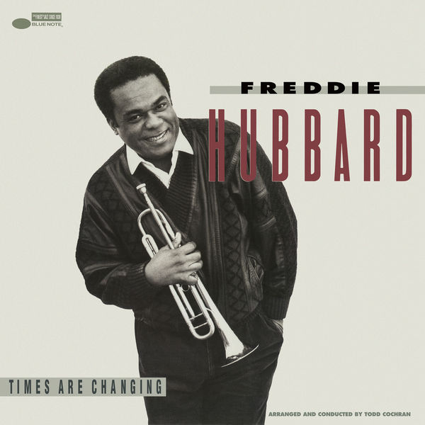 Freddie Hubbard – Times Are Changing(16Bit-44.1kHz)-OppsUpro音乐帝国