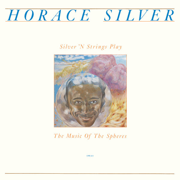 Horace Silver – Silver ‘N Strings Play The Music Of The Spheres(16Bit-44.1kHz)-OppsUpro音乐帝国