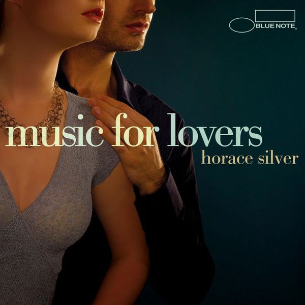 Horace Silver – Music For Lovers(16Bit-44.1kHz)-OppsUpro音乐帝国