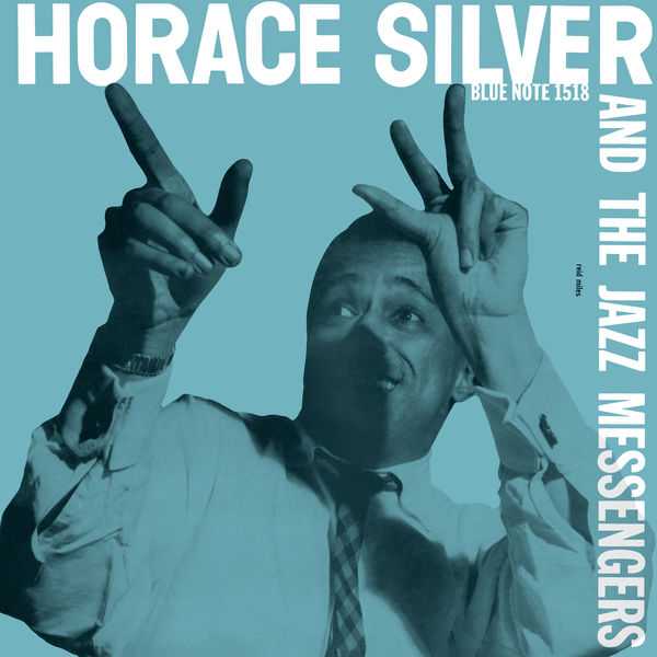 Horace Silver – Horace Silver And The Jazz Messengers(24Bit-96kHz)-OppsUpro音乐帝国