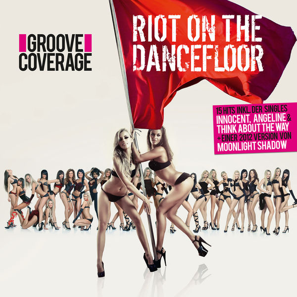 Groove Coverage – Riot On The Dancefloor(16Bit-44.1kHz)-OppsUpro音乐帝国