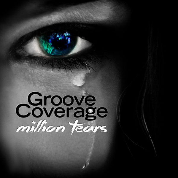 Groove Coverage – Million Tears(16Bit-44.1kHz)-OppsUpro音乐帝国