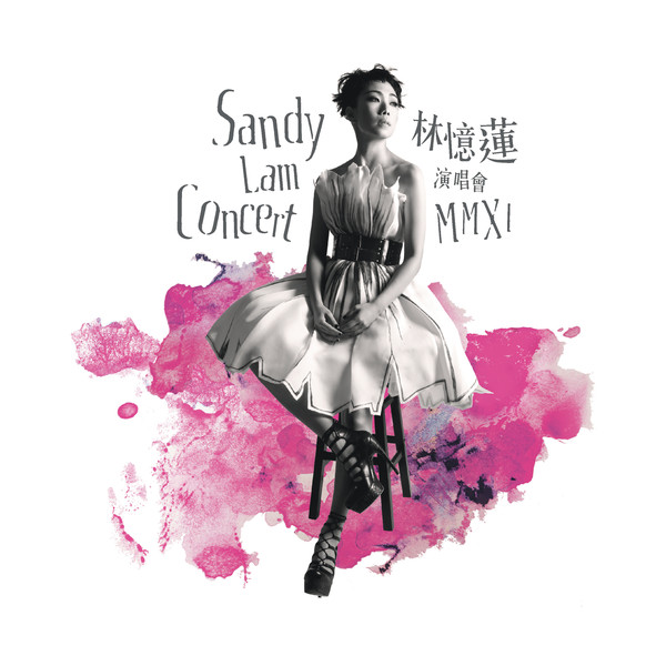 林忆莲 – 「Sandy Lam Concert MMXI」Lead Talent – L●德国区-OppsUpro音乐帝国