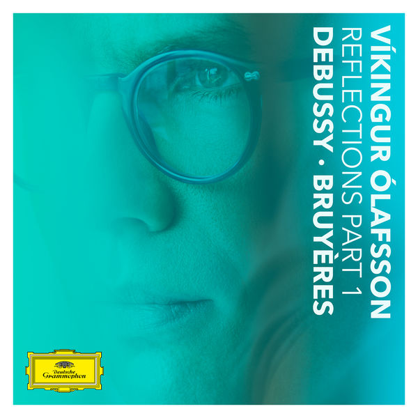 Víkingur Ólafsson – Reflections Pt. 1 Debussy Bruyères(24Bit-96kHz)-OppsUpro音乐帝国