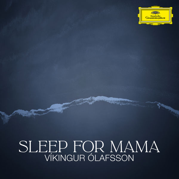 Víkingur Ólafsson – Sleep for Mama (Icelandic Folk Song)(24Bit-96kHz)-OppsUpro音乐帝国