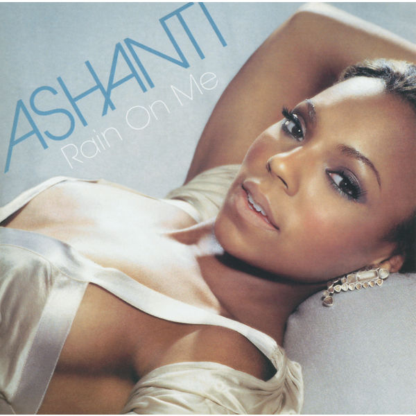 Ashanti – Rain On Me(16Bit-44.1kHz)-OppsUpro音乐帝国