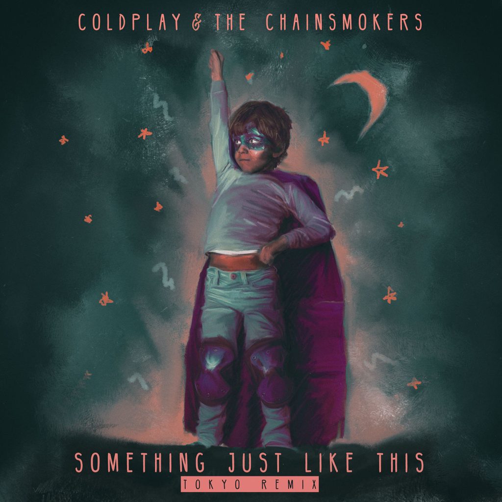 Coldplay – Something Just Like This (Tokyo Remix)【44.1kHz／16bit】法国区-OppsUpro音乐帝国