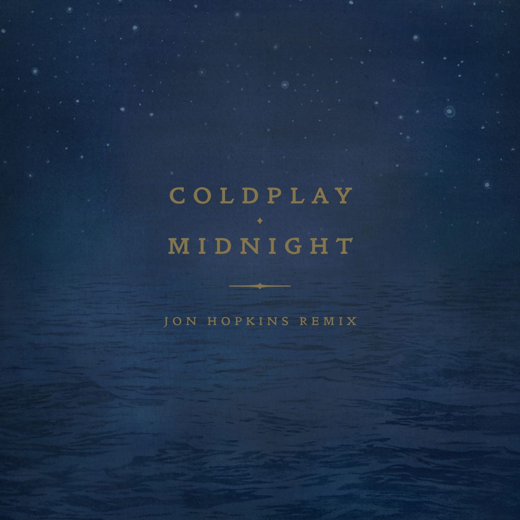 Coldplay – Midnight (Jon Hopkins Remix)【44.1kHz／16bit】法国区-OppsUpro音乐帝国