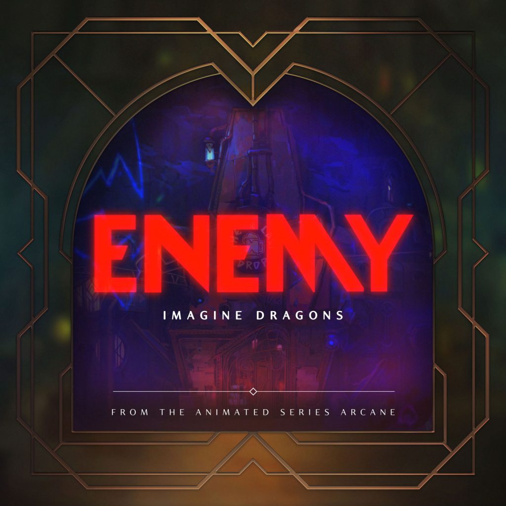 Imagine Dragons – Enemy (from the series Arcane League of Legends)【44.1kHz／16bit】法国区-OppsUpro音乐帝国