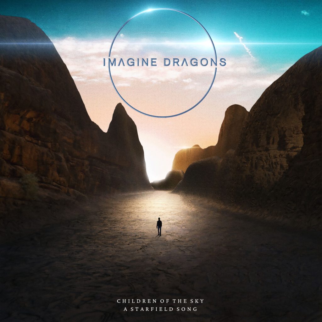 Imagine Dragons – Children of the Sky (a Starfield song)【44.1kHz／16bit】法国区-OppsUpro音乐帝国