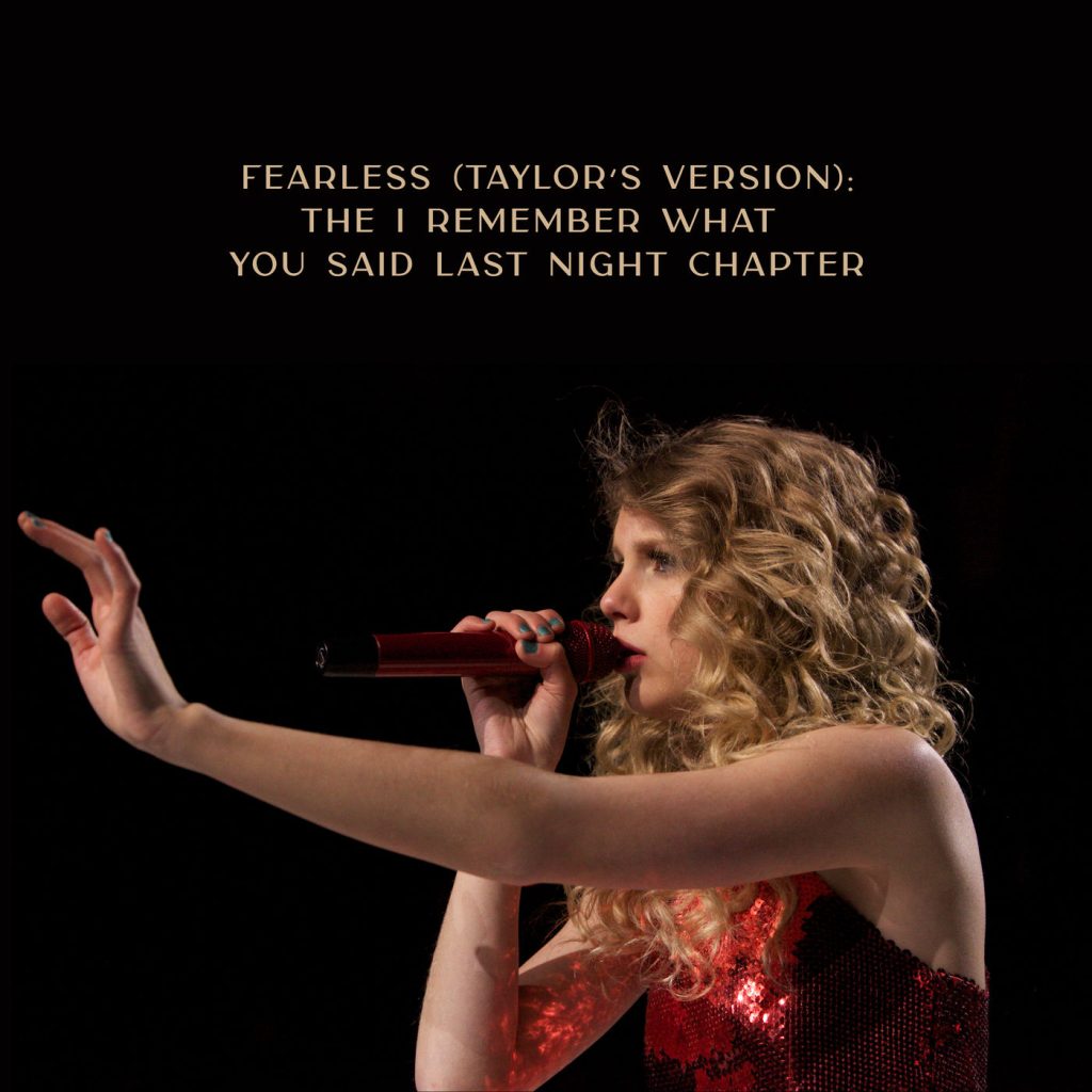 Taylor Swift – Fearless (Taylor’s Version)： The I Remember What You Said Last Night Chapter【44.1kHz／16bit】法国区-OppsUpro音乐帝国