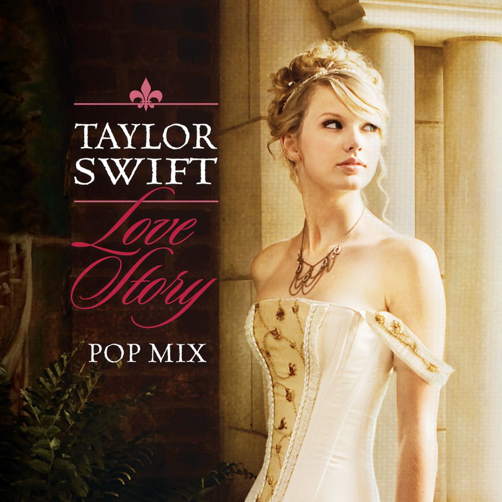 Taylor Swift – Love Story (Pop Mix)【44.1kHz／16bit】法国区-OppsUpro音乐帝国