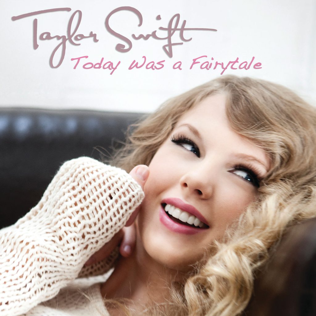 Taylor Swift – Today Was A Fairytale【44.1kHz／16bit】法国区-OppsUpro音乐帝国