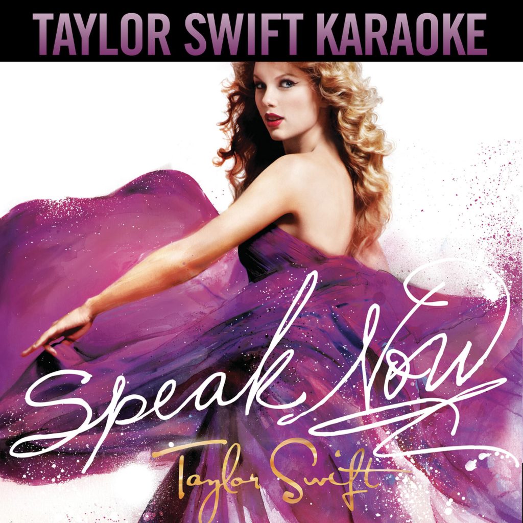 Taylor Swift – Speak Now (Karaoke Version)【44.1kHz／16bit】法国区-OppsUpro音乐帝国