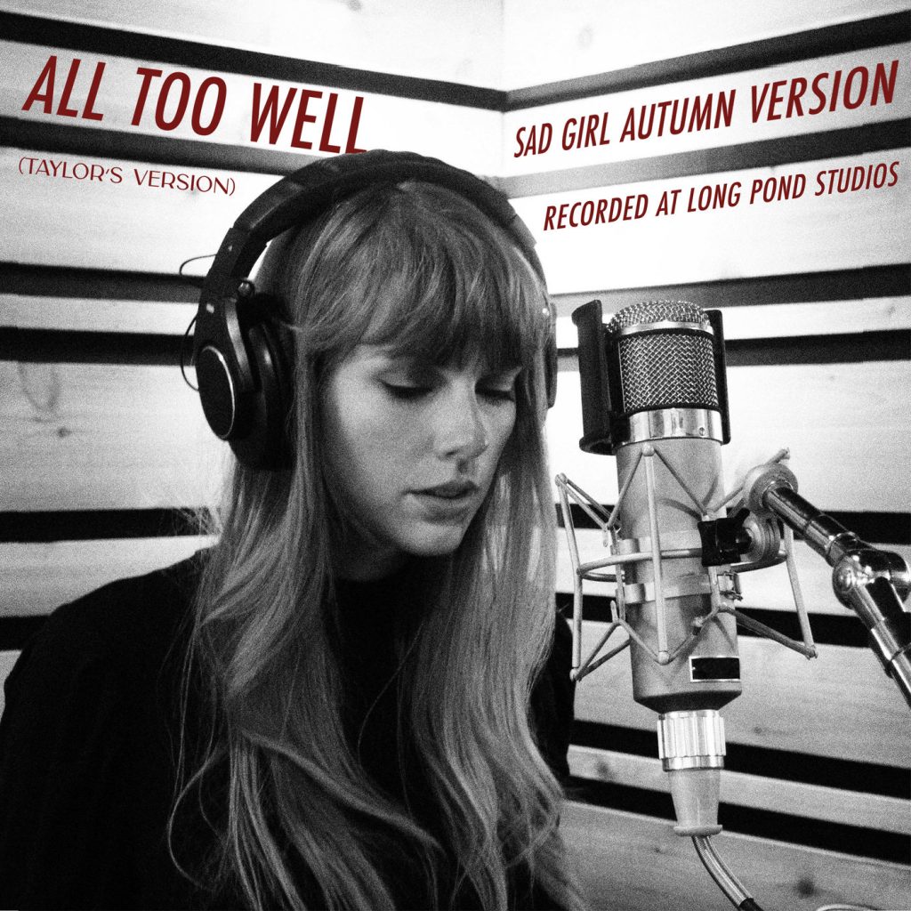 Taylor Swift – All Too Well (Sad Girl Autumn Version) – Recorded at Long Pond Studios【44.1kHz／16bit】法国区-OppsUpro音乐帝国