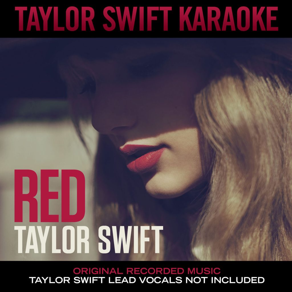 Taylor Swift – Red (Karaoke Version)【44.1kHz／16bit】法国区-OppsUpro音乐帝国