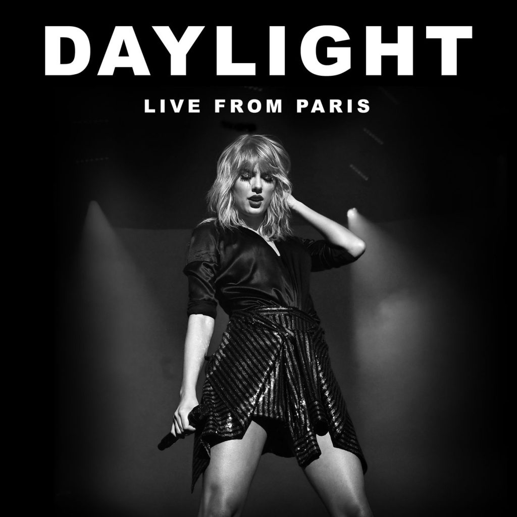 Taylor Swift – Daylight (Live From Paris)【44.1kHz／16bit】法国区-OppsUpro音乐帝国