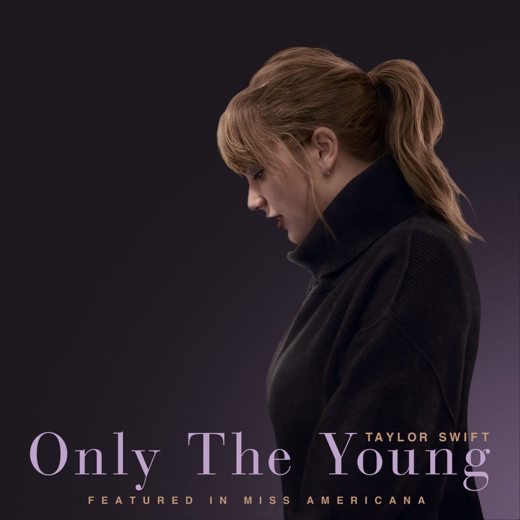 Taylor Swift – Only The Young (Featured in Miss Americana)【44.1kHz／16bit】法国区-OppsUpro音乐帝国