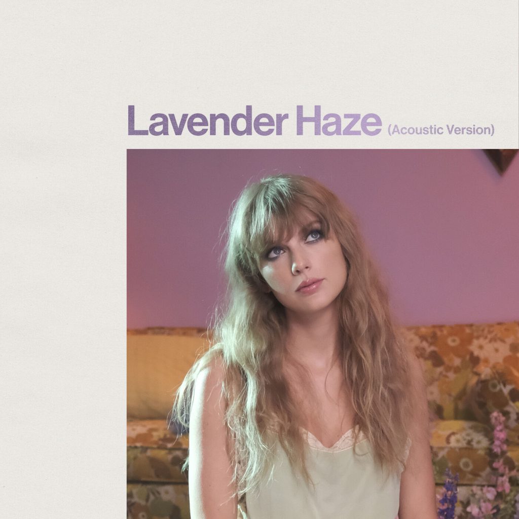 Taylor Swift – Lavender Haze (Acoustic Version)【44.1kHz／16bit】法国区-OppsUpro音乐帝国