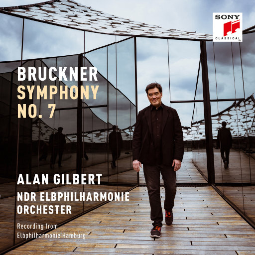 Alan Gilbert,NDR Elbphilharmonie Orchester – 布鲁克纳: 第七交响曲-OppsUpro音乐帝国