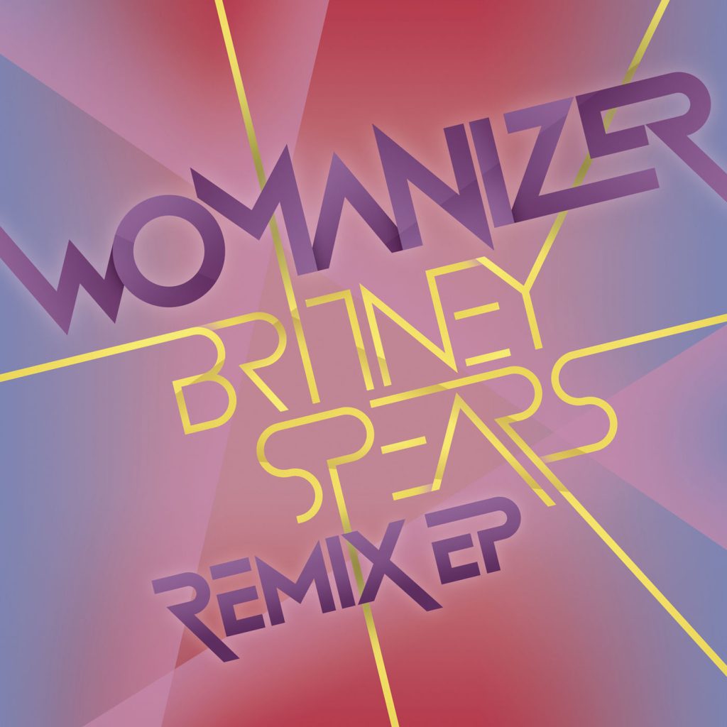 Britney Spears – Womanizer Remix EP【44.1kHz／16bit】法国区-OppsUpro音乐帝国