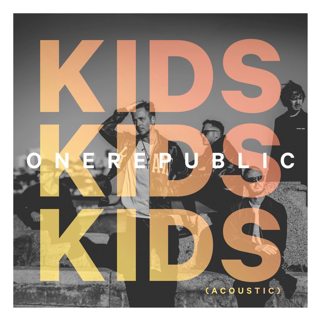 OneRepublic – Kids (Acoustic)【44.1kHz／16bit】法国区-OppsUpro音乐帝国