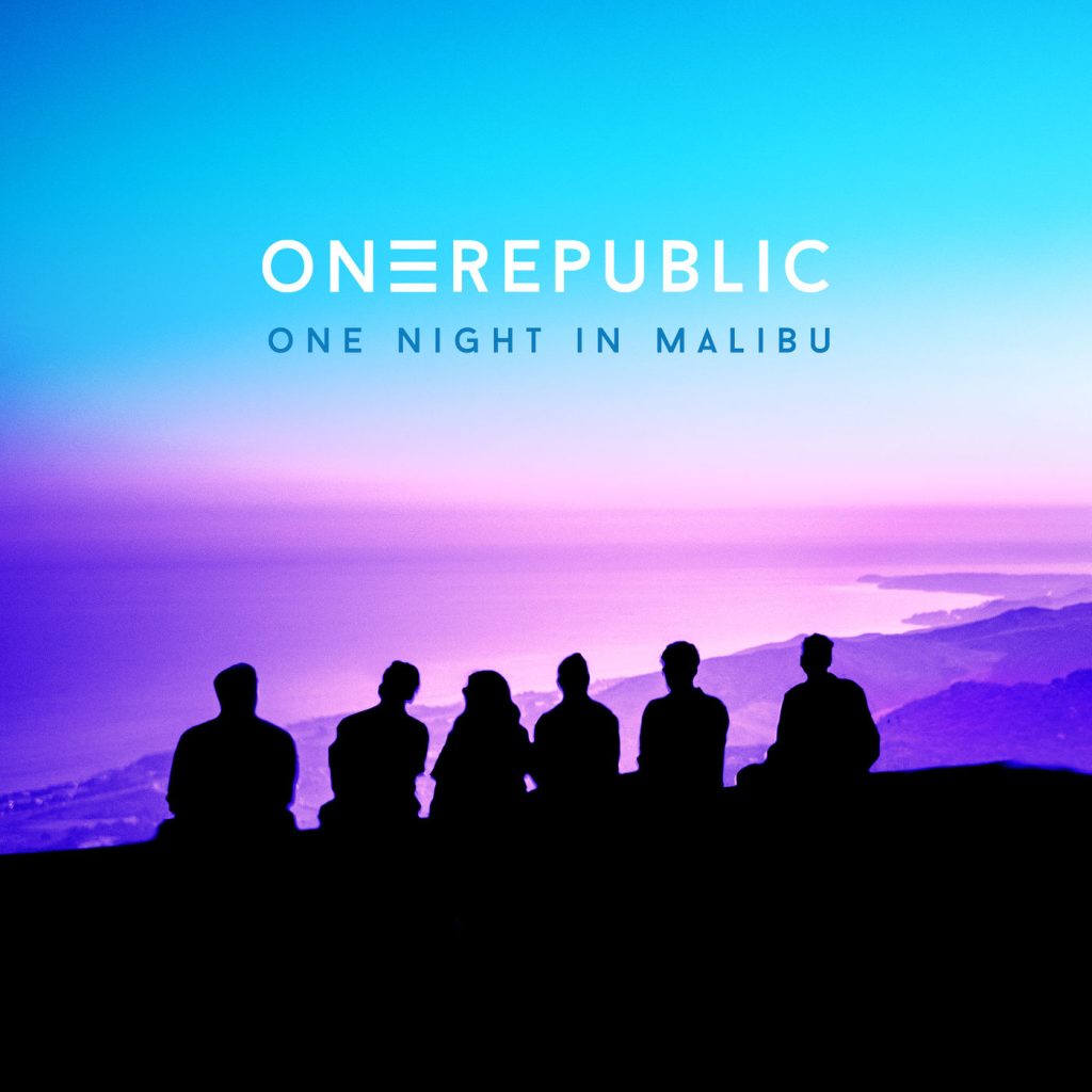 OneRepublic – One Night In Malibu (from One Night In Malibu)【44.1kHz／16bit】法国区-OppsUpro音乐帝国