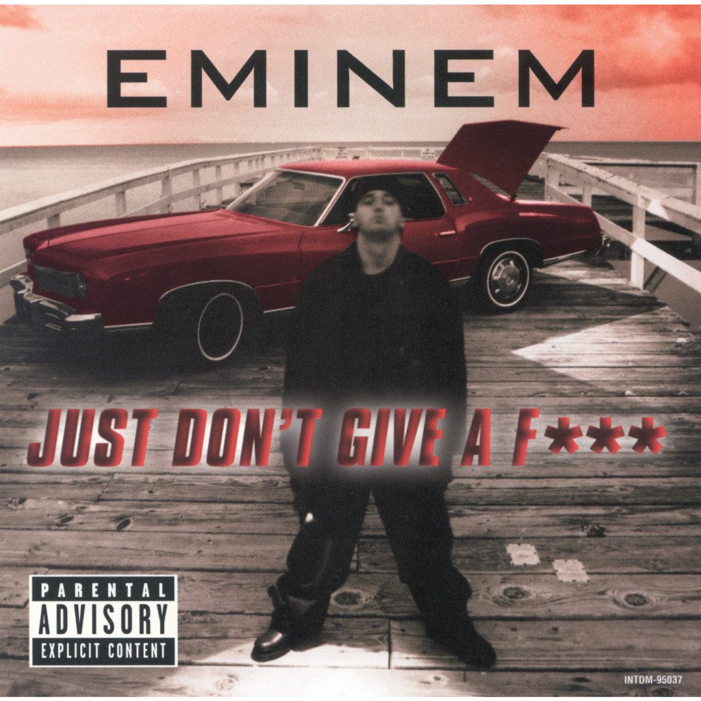 Eminem – Just Don＇t Give A F＊＊＊Ⓔ【44.1kHz／16bit】美国区-OppsUpro音乐帝国