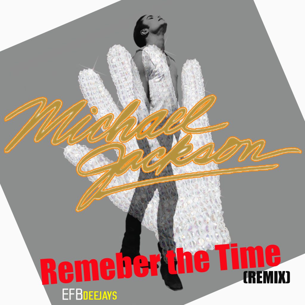 Michael Jackson – Remeber the Time (Remix)【44.1kHz／16bit】荷兰区-OppsUpro音乐帝国