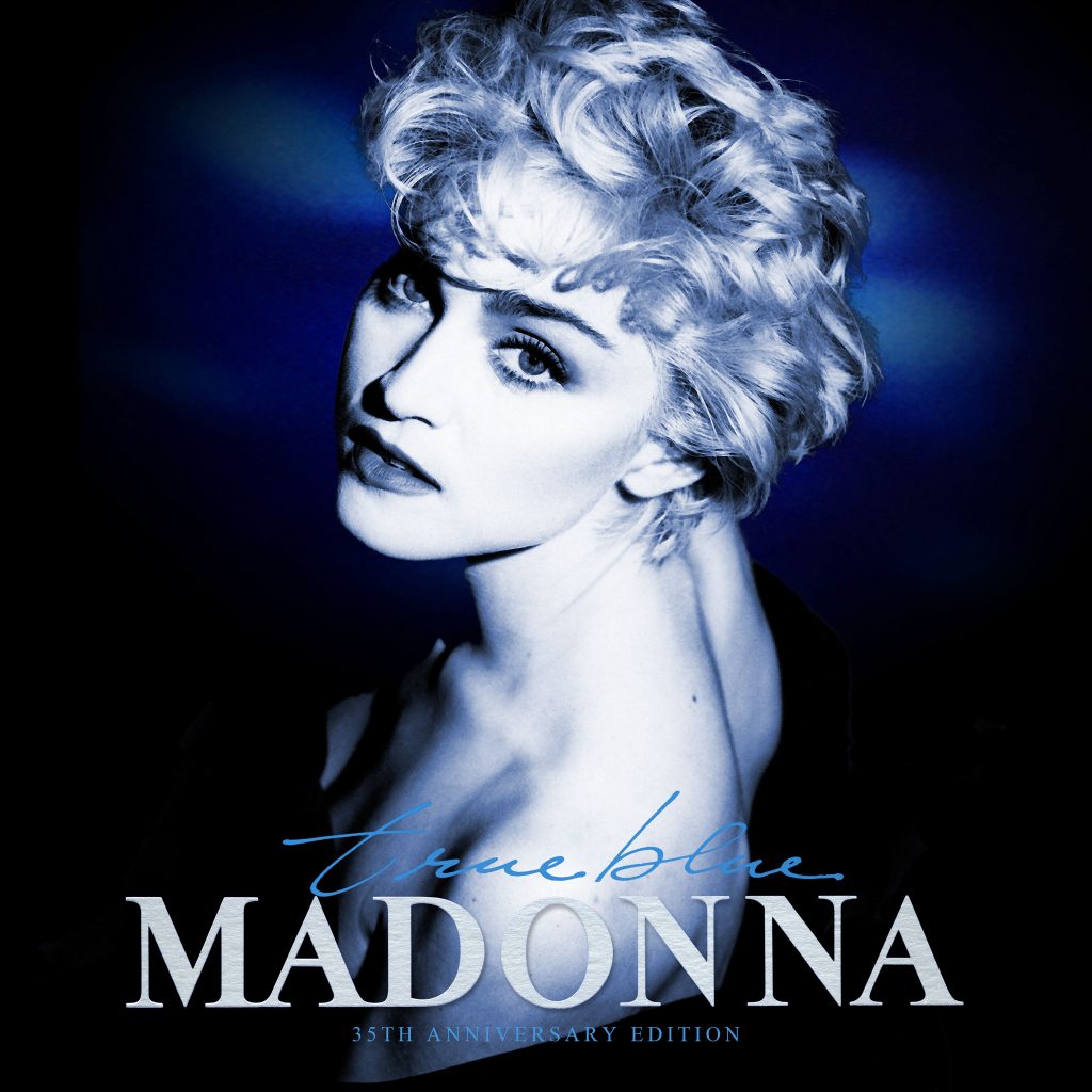 Madonna – True Blue (35th Anniversary Edition)【44.1kHz／16bit】西班牙区-OppsUpro音乐帝国