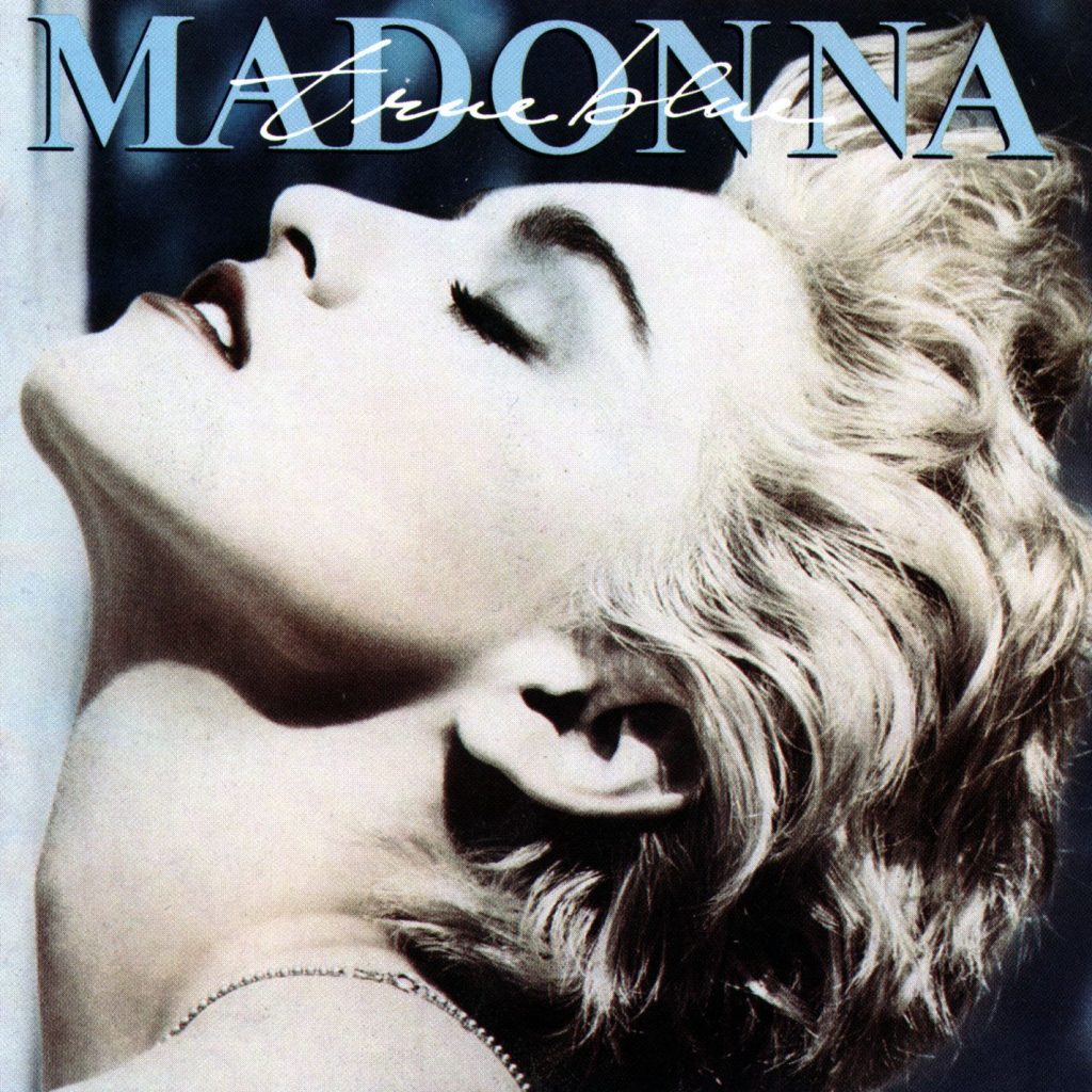 Madonna – True Blue (Hi-Res Version)【192kHz／24bit】西班牙区-OppsUpro音乐帝国