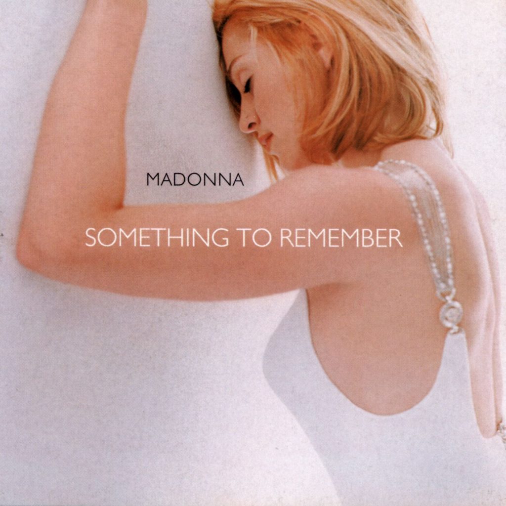 Madonna – Something to Remember (U.S. Version)【44.1kHz／16bit】西班牙区-OppsUpro音乐帝国