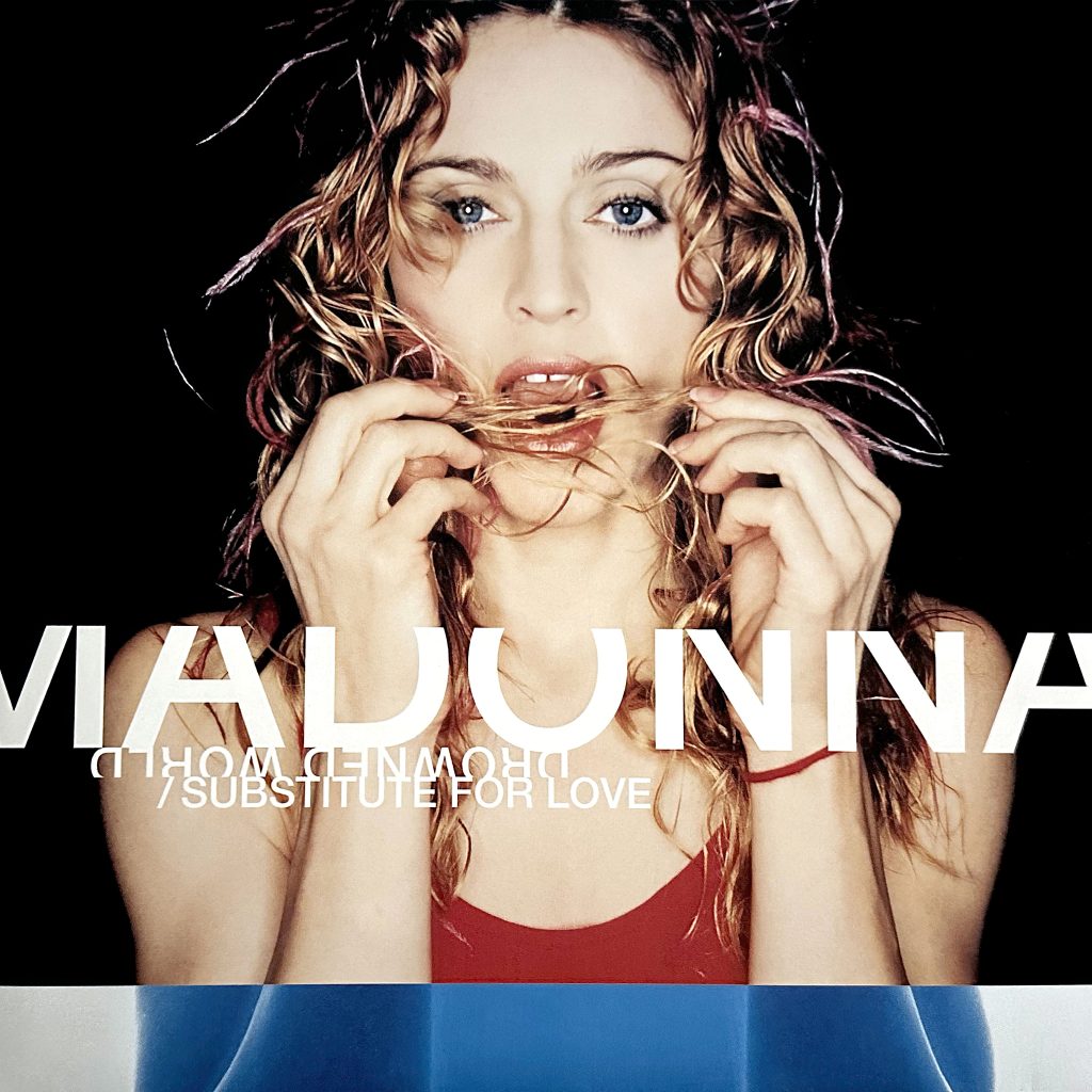 Madonna – Drowned World ／ Substitute for Love (Remixes)【44.1kHz／16bit】西班牙区-OppsUpro音乐帝国