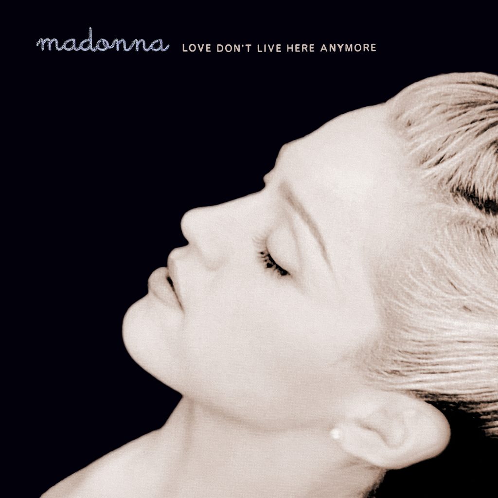 Madonna – Love Don＇t Live Here Anymore (Remixes)【44.1kHz／16bit】西班牙区-OppsUpro音乐帝国