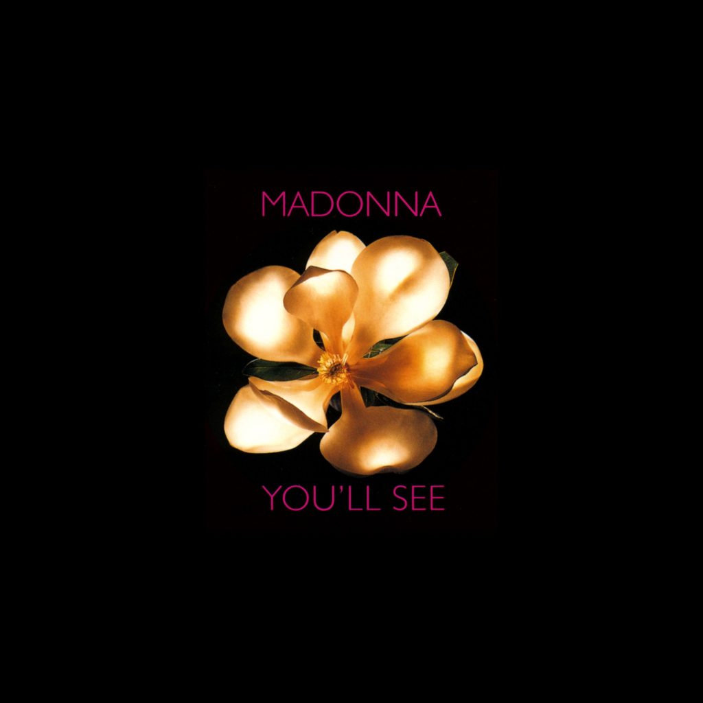 Madonna – You＇ll See (The Remixes)【44.1kHz／16bit】西班牙区-OppsUpro音乐帝国